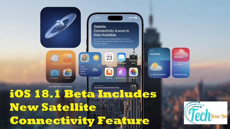 iOS 18.1 Beta Includes New Satellite Connectivity Feature