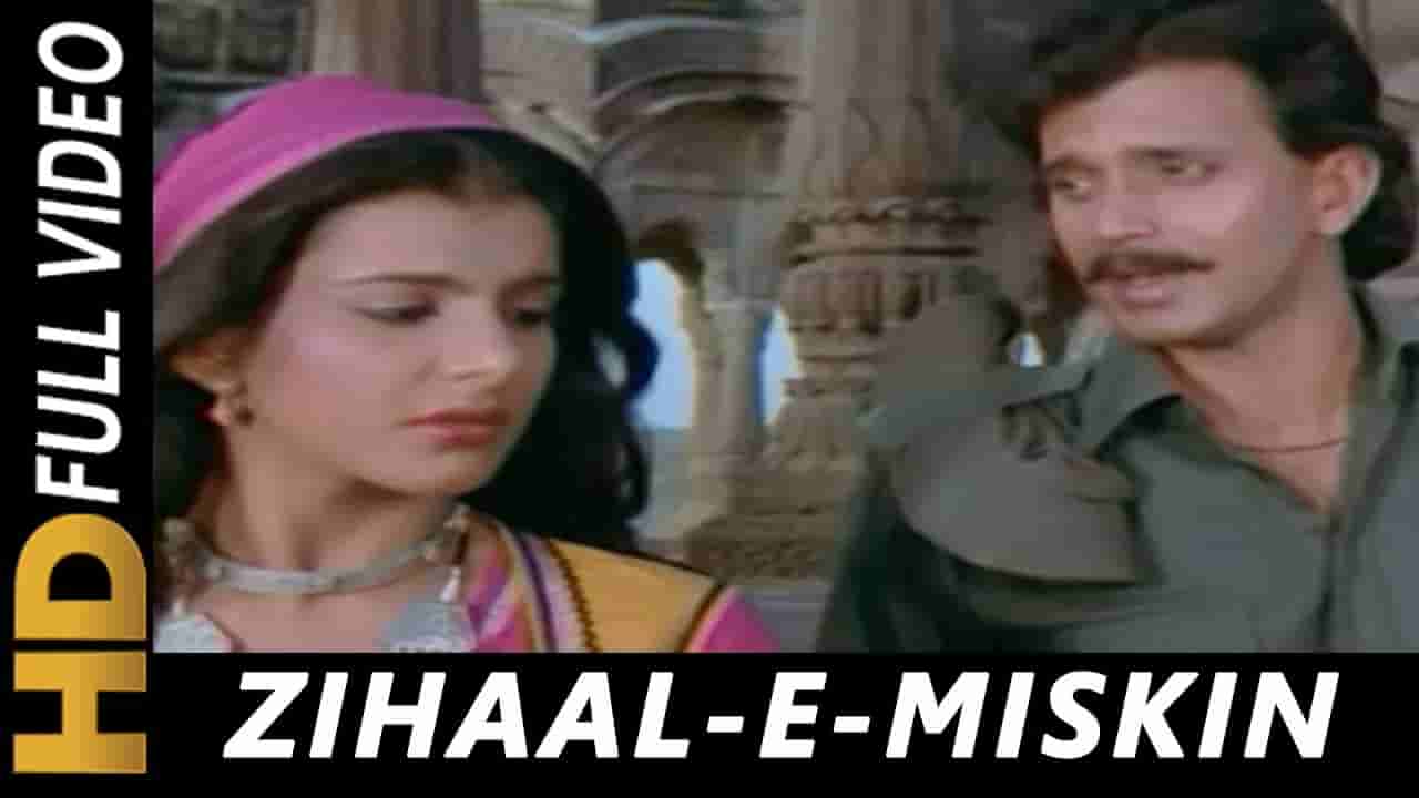 जिहाल ए मस्कीं Zihal e miskin lyrics in Hindi Ghulami Lata Mangeshkar x Shabbir Kumar Bollywood Song