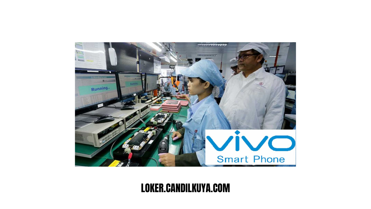 Lowongan Kerja PT Vivo Mobile Indonesia (Vivo)