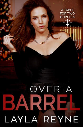 Over a Barrel by Layla Reyne