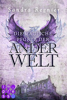 Neuzugänge im September 2017: Pan-Trilogie: Die magische Pforte der Anderwelt von Sandra Regnier