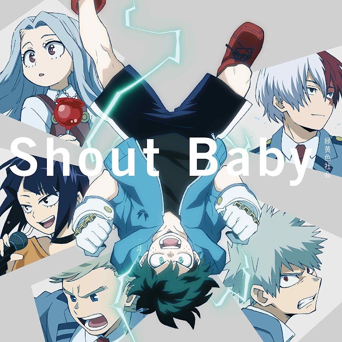 Ryokuoushoku Shakai My Hero Academia Season 4 - Shout Baby