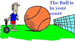  Meaning and Sentence of the idiom 'The ball is in your court'