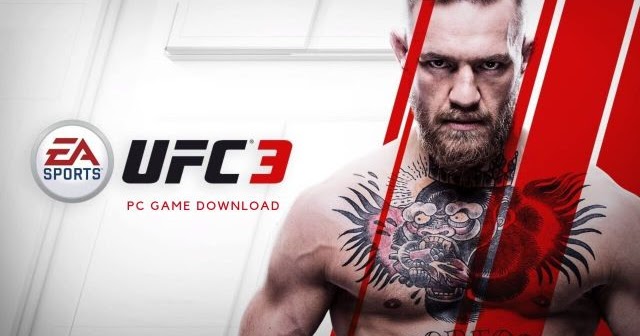 EA Sports UFC 3 Pc Game Free Download Latest Version