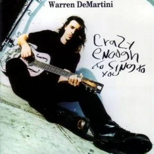 Warren-DeMartini-1996-Crazy-Enough-To-Sing-To-You-mp3