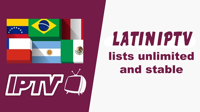 Latin iptv lists unlimited and stable m3u download 19/10/2020