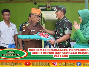 Dandim 1609/Buleleng menyerahkan Kunci Rumah dan  Sembako kepada Veteran