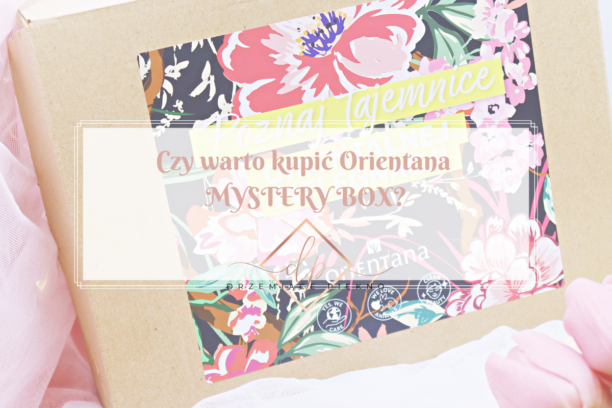 MYSTERY BOX od Orientana - Tajemniczy Świat Naturalnej Pielęgnacji