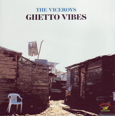 THE VICEROYS - Ghetto Vibes 1972-76 (2006)