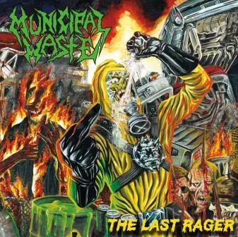 Municipal Waste - The Last Rager EP