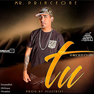 Mr. Prince One - Tu (Prod. by Jess Street) Dembow Latino