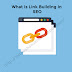 What Is Link Building In SEO