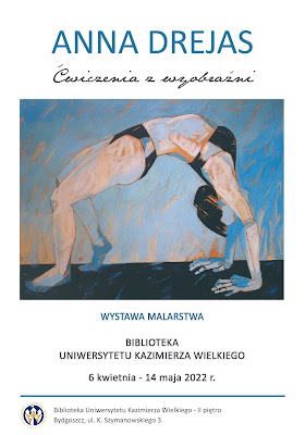 plakat zapraszający do zwiedzania wystawy malarstwa Anny Drejas