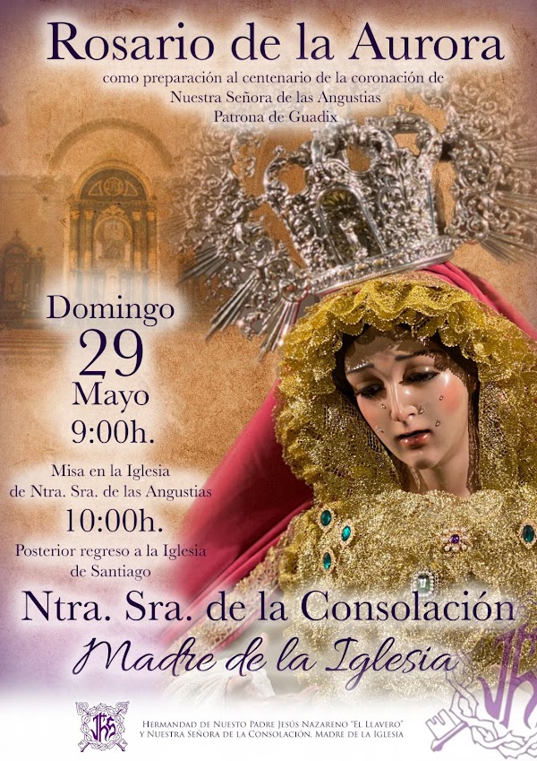 Rosario de la Aurora de Ntra. Sra. de la Consolación, Madre De la Iglesia de Guadix saldrá por primera vez Rosario de la Aurora de Ntra. Sra. de la Consolación, Madre De la Iglesia de Guadix saldrá por primera vez