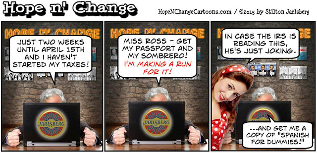 obama, obama jokes, political, humor, cartoon, conservative, hope n' change, hope and change, stilton jarlsberg, busty ross, taxes, april 15