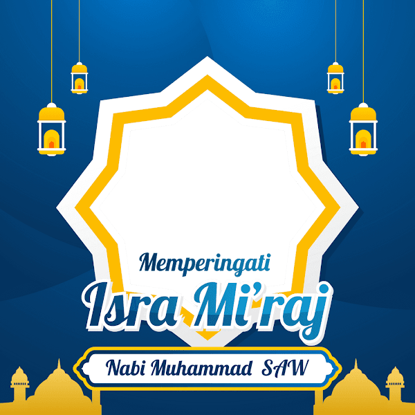 Link Twibbonize Ucapan Selamat Memperingati Perayaan Isra Miraj 1444 H 18 Februari 2023 id: twibbonisramiraj2023