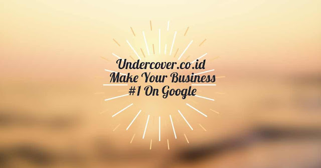 Undercover.co.id : Pentingnya Usaha Kecil Berinvestasi Dalam SEO