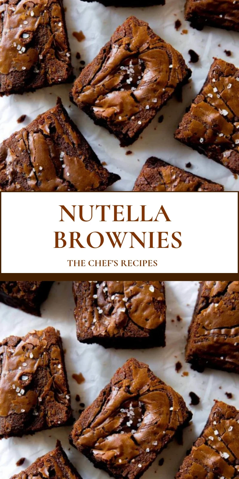 NUTELLA BROWNIES NUTELLA BROWNIES