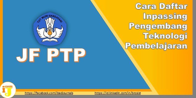 Cara Daftar Inpassing JF PTP Pengembang Teknologi Pembelajaran