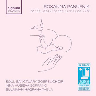 Sleep, Jesus, Sleep: Roxanna Panufnik's new version of the Ukrainian carol