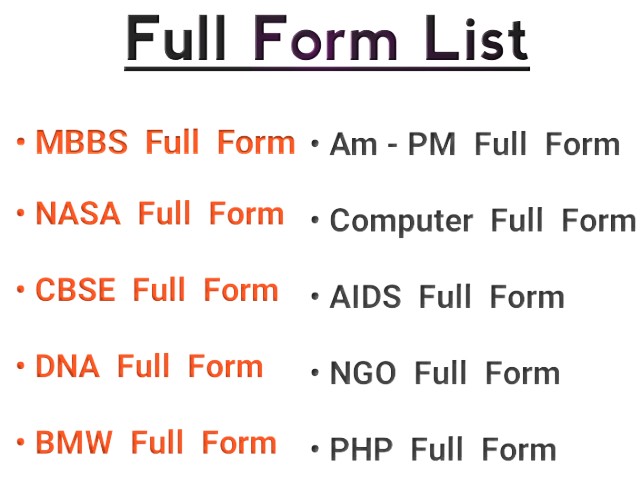 Full Form of MBBS, NASA, CBSE, COMPUTER, NGO and BMW - Important Full Form list