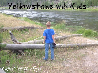 Yellowstone with Kids
