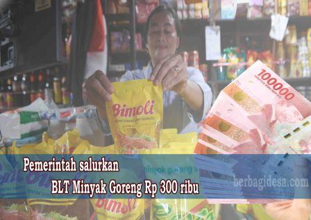 BLT Minyak Goreng Rp 300 ribu