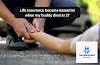 Life Insurance became Essential when my buddy died at 27