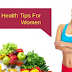 Health and Nutrition Tips