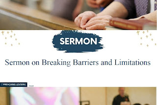 Sermon on Breaking Barriers and Limitations