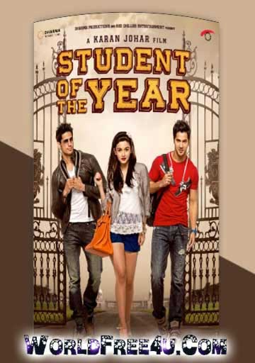 Poster Of Bollywood Movie Student of the Year (2012) 300MB Compressed Small Size Pc Movie Free Download worldfree4u.com