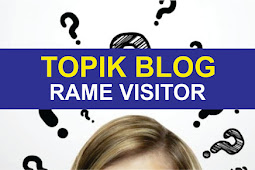 Topik blog yang paling sering dikunjungi oleh pembaca  (Visitor)