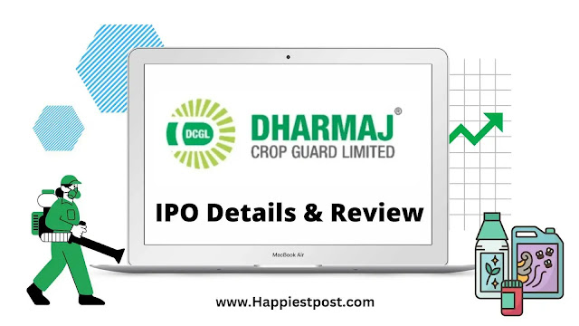 Dharmaj Crop Guard IPO Detail