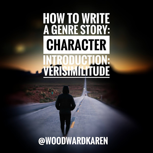 How to Write a Genre Story: Character Introduction: Verisimilitude