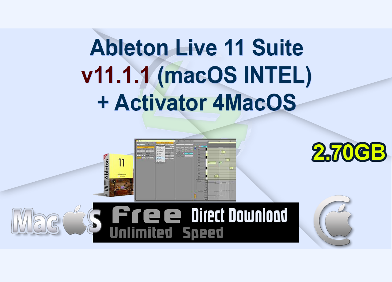 Ableton Live 11 Suite v11.1.1 (macOS INTEL) + Activator 4MacOS