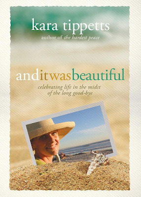 And It Was Beautiful by Kara Tippetts