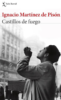 "Castillos de fuego" de Ignacio Martínez de Pisón