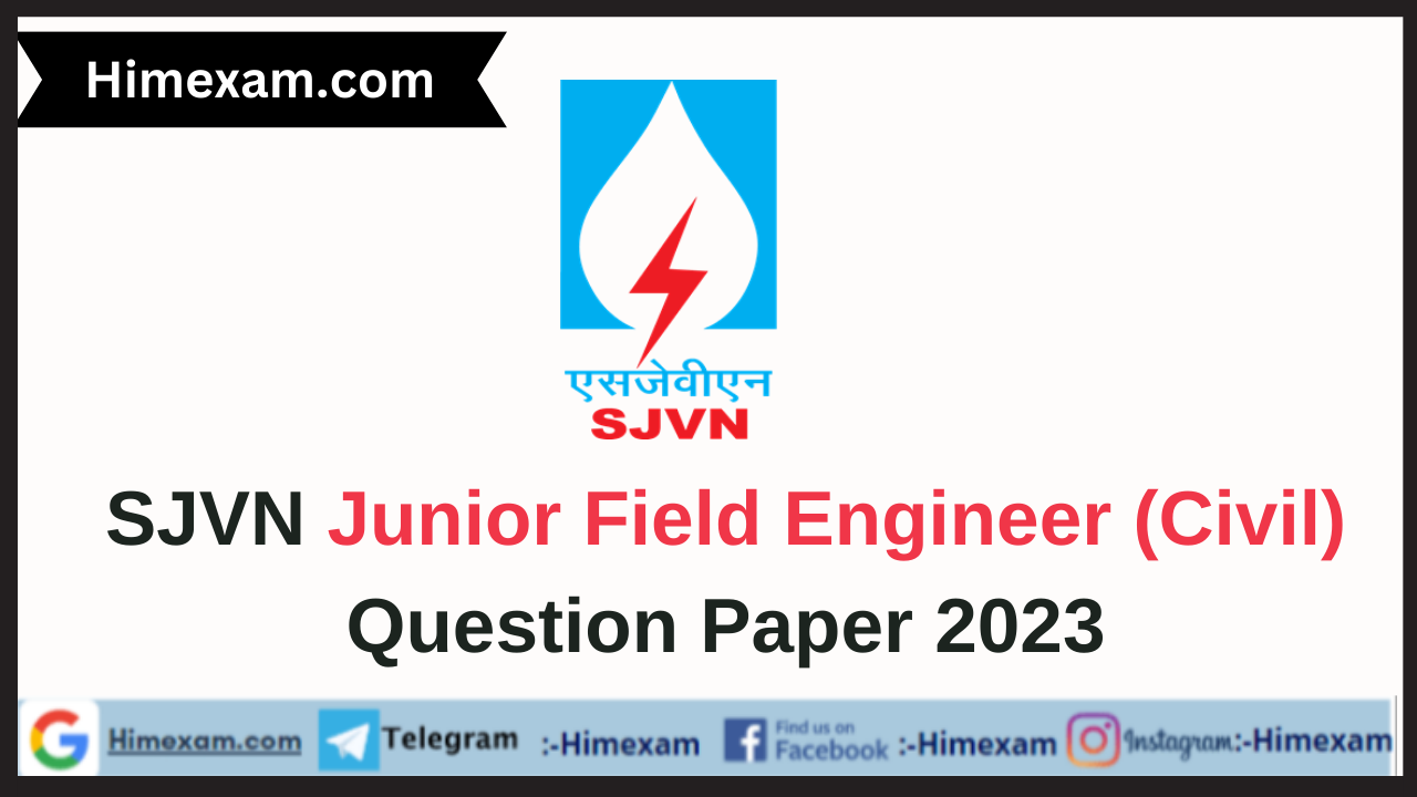 SJVN Junior Field Engineer (Civil) Question Paper 2023
