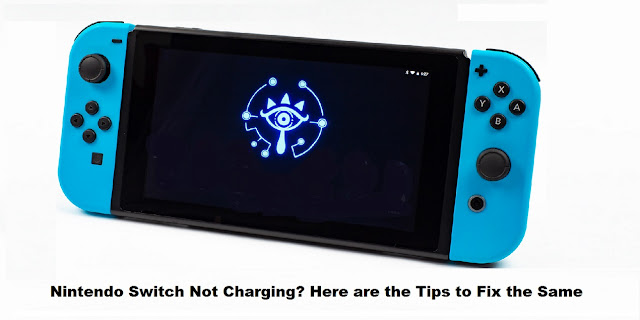 Nintendo Switch Not Charging? Here are the Tips to Fix the Same