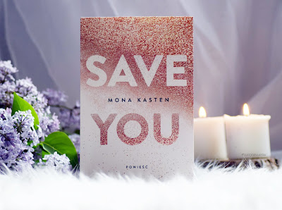 "Save You" - Mona Kasten