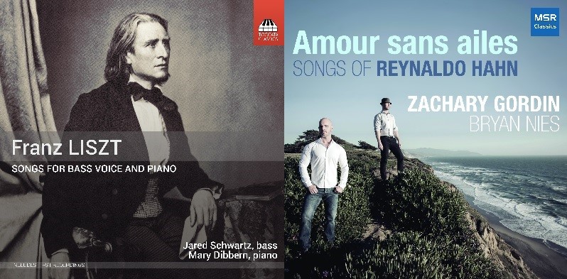 BEST LIEDER RECORDINGS OF 2017: Franz Liszt - SONGS FOR BASS VOICE AND PIANO (Toccata Classics TOCC 0441) & Reynaldo Hahn - AMOUR SANS AILES (MSR Classics MS 1649)