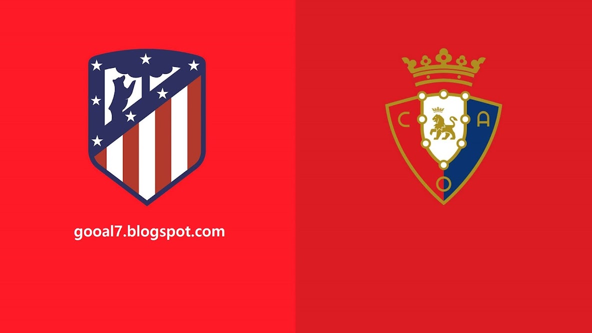 The date of the match Atletico Madrid and Osasuna on May 16-2021 in the Spanish League