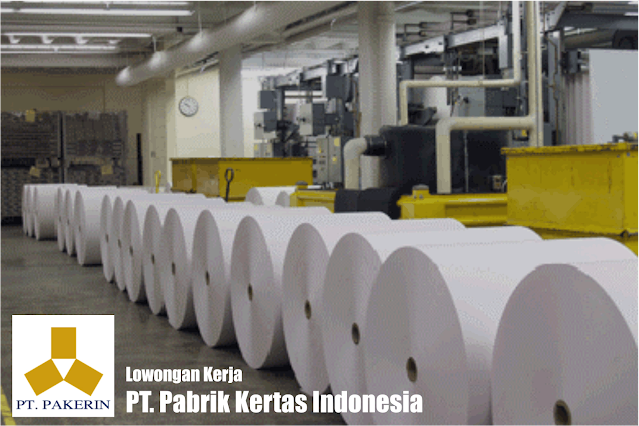 Lowongan Kerja PT Pabrik Kertas Indonesia (Kayu / Fiber / Kertas)