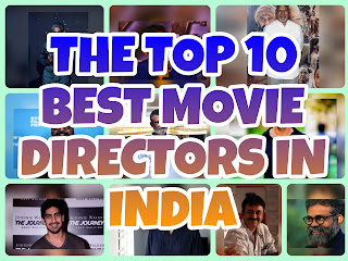 The Top 10 Best Movie Directors in India | TOP 10 REAL