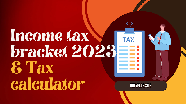 Income tax calculator 2023