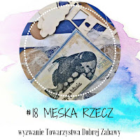 http://tdz-wyzwaniowo.blogspot.com/2017/05/meska-rzecz-wyzwanie-18-sponsorowane.html