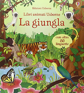 La giungla. Libri animati. Ediz. illustrata