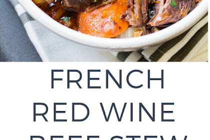 SLOW-COOKED RED WINE BEEF STEW