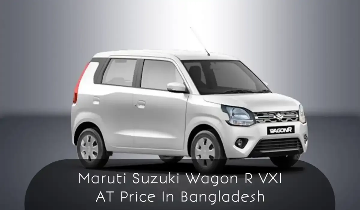 Maruti Suzuki Wagon R VXI AT 2022 Price in Bangladesh