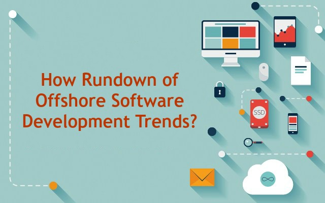 Offshore Software Development Trends